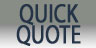 Quick Quote